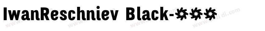 IwanReschniev Black字体转换